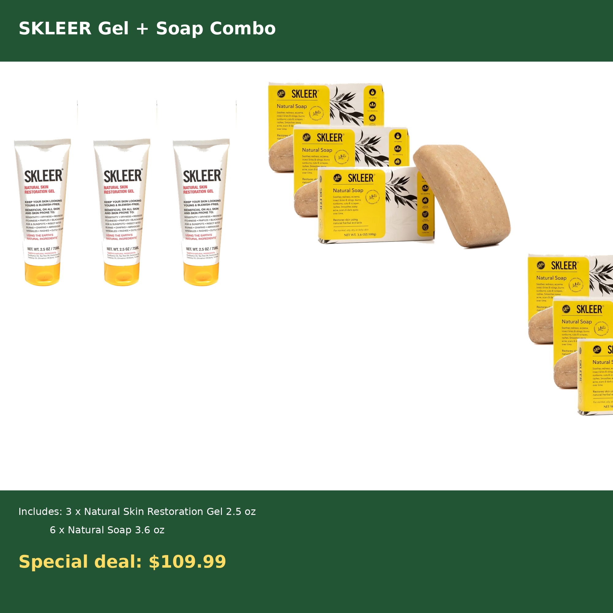 SKLEER Gel + Soap Combo — 3× Natural Skin Restoration Gel 2.5oz + 6× Natural Soap — Special Deal - Image 3